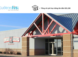LIFE PREPARATORY ACADEMY – HỌC BỔNG TỔNG CHI PHÍ LÊN ĐẾN $31.000