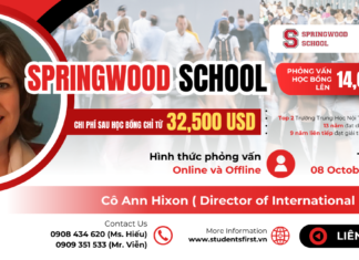 CƠ HỘI PHỎNG VẤN GIÀNH LẤY HỌC BỔNG $14.000 USD (SPRINGWOOD SCHOOL) Giao lưu tư vấn học bổng Springwood School