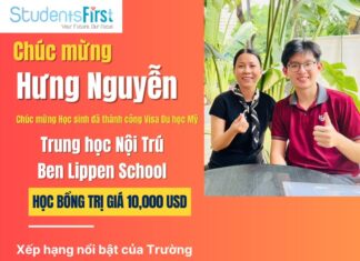 CHÚC MỪNG HỌC SINH HƯNG NGUYẾN ĐÃ ĐẬU VISA DU HỌC MỸ VÀ THEO HỌC TẠI TRƯỜNG TRUNG HỌC NỘI TRÚ BEN LIPPEN SCHOOL